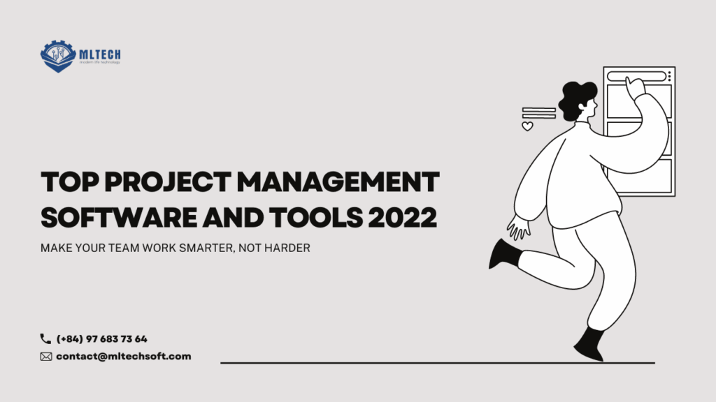 Top Project Management Software and Tools 2022