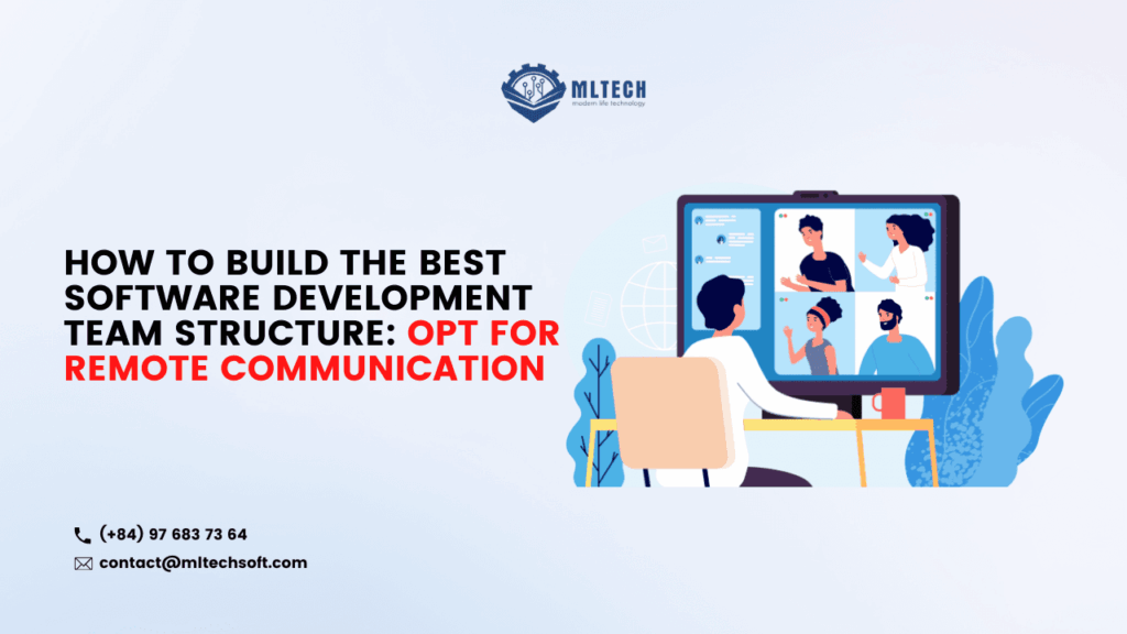 How to Build the Best Software Development Team Structure