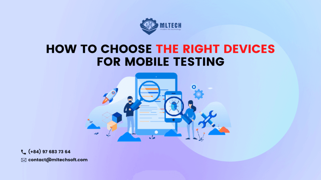 How to Choose the Right Devices for Mobile Testing