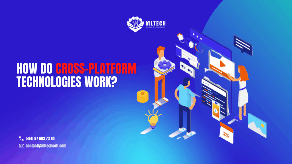 How do cross-platform technologies work?