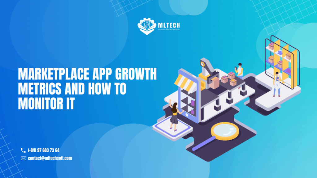 Marketplace App Growth – Metrics and How To Monitor It