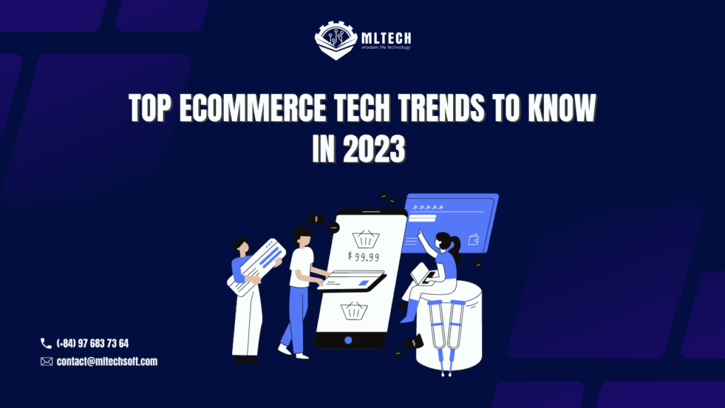 Top E-commerce Tech Trends to Know in 2023