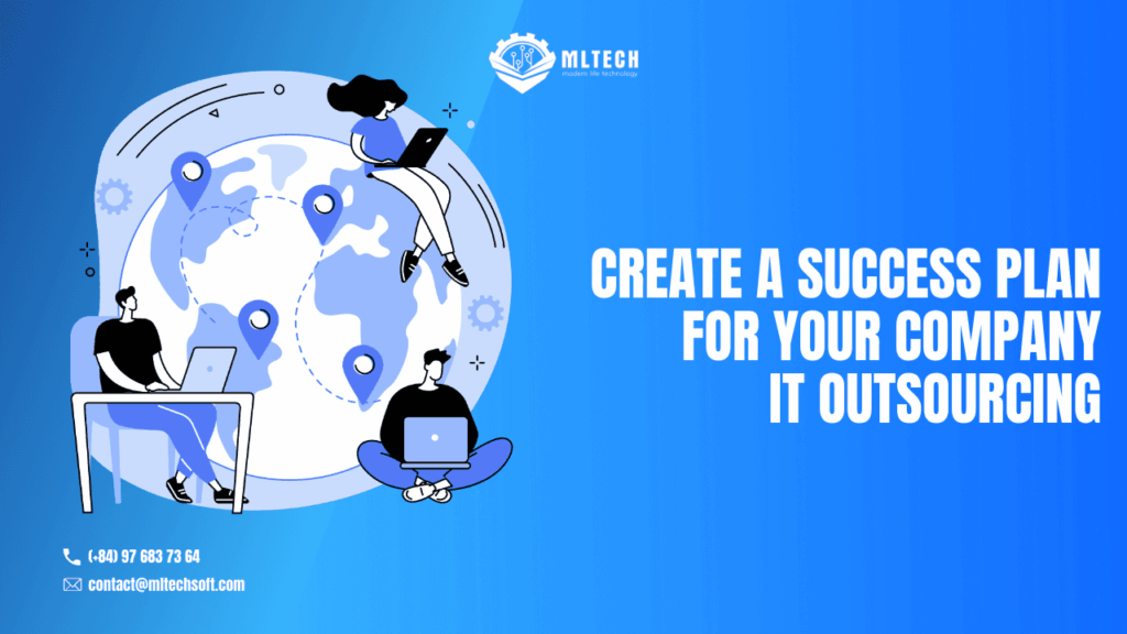 Create A Success Plan For Your Company IT Outsourcing